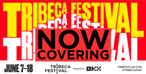 tribeca-festival-2023-filmysasi